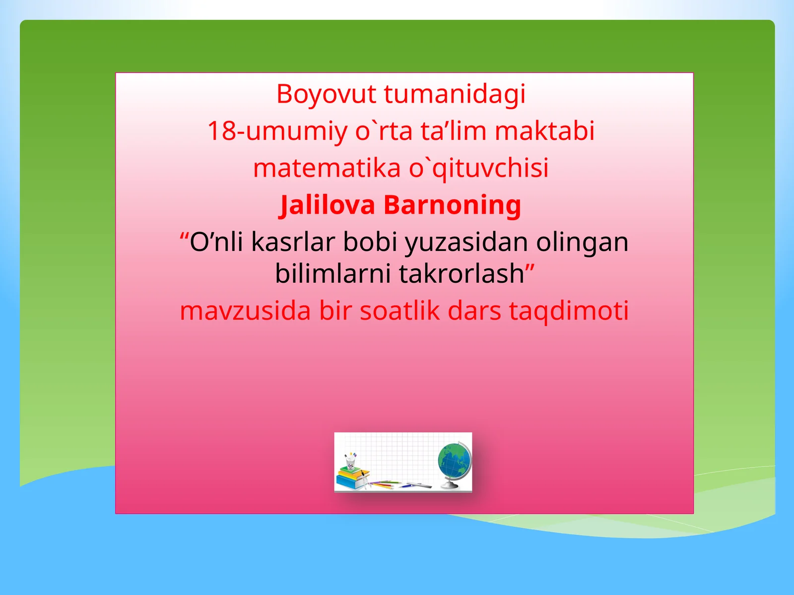 O’nlikasrlar bobiy uzasidanolingan bilimlarni takrorlash