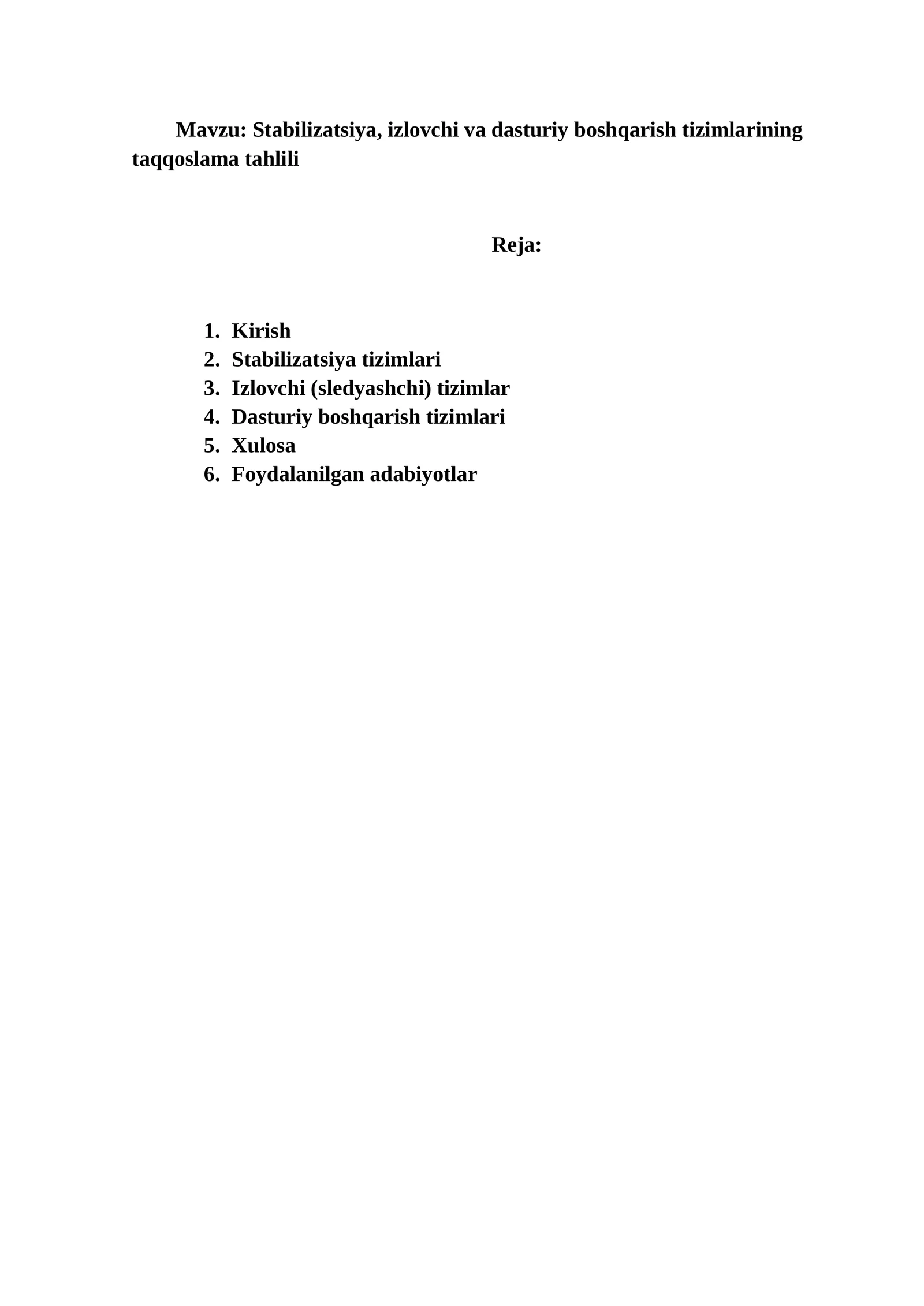 Stabilizatsiya, izlovchi va dasturiy boshqarish tizimlarining taqqoslama tahlili