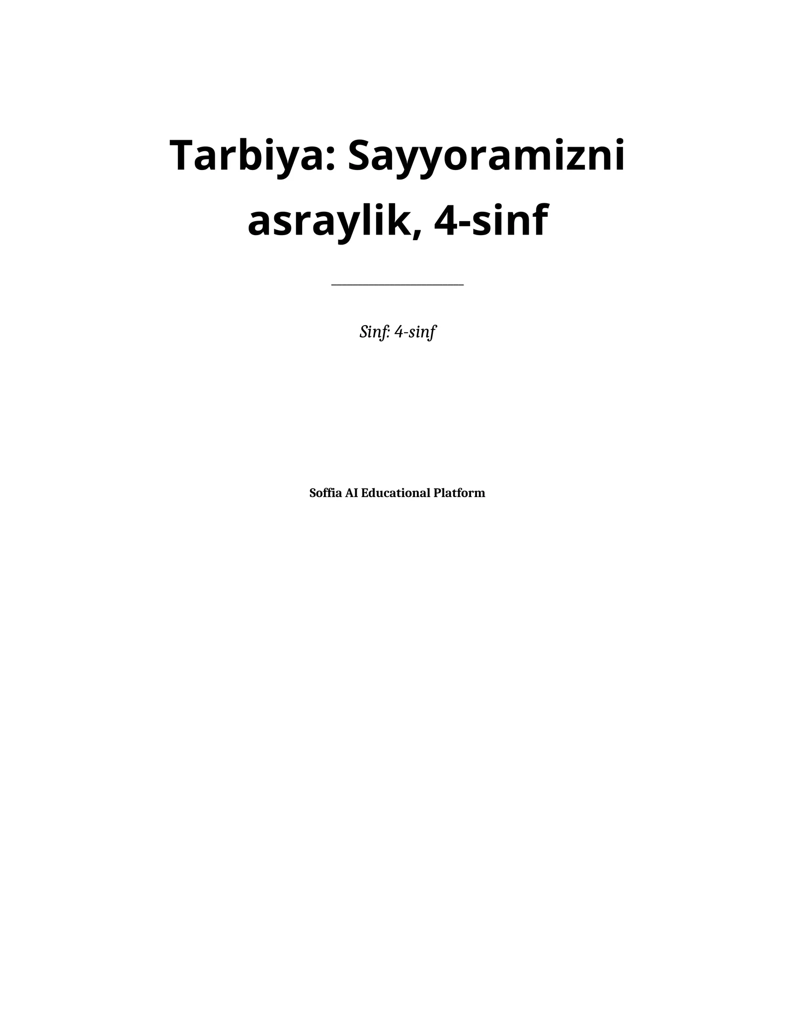 Lesson on Tarbiya: Sayyoramizni asraylik, 4-sinf