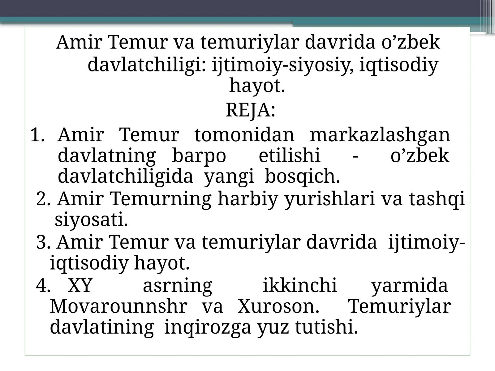 Amir Temur va temuriylar davrida o’zbek