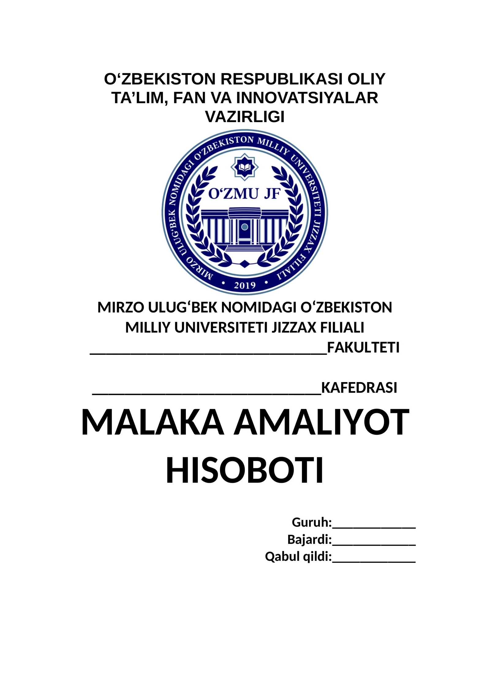 MALAKA AMALIYOT HISOBOTI