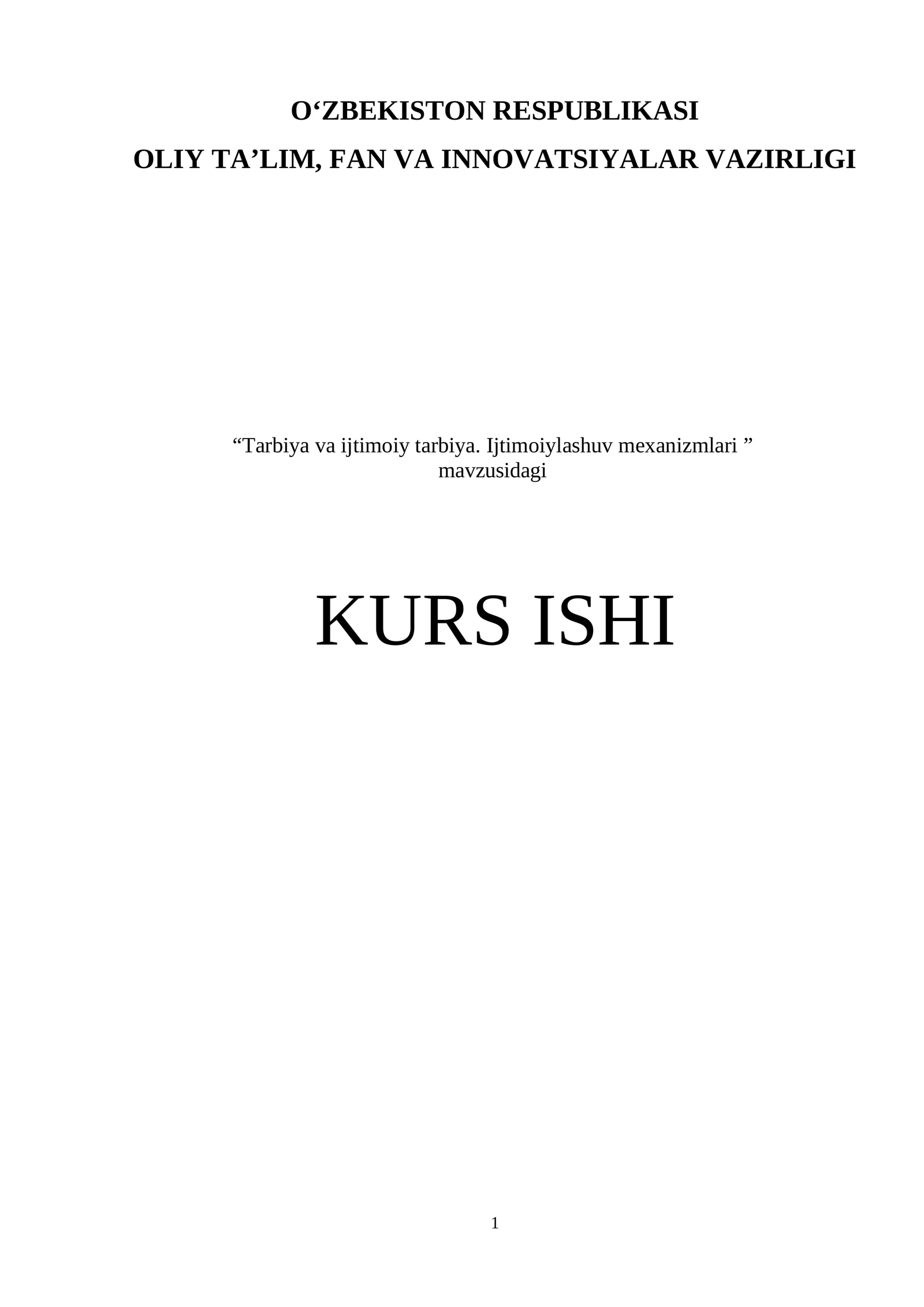 Tarbiya va ijtimoiy tarbiya. Ijtimoiylashuv mexanizmlari