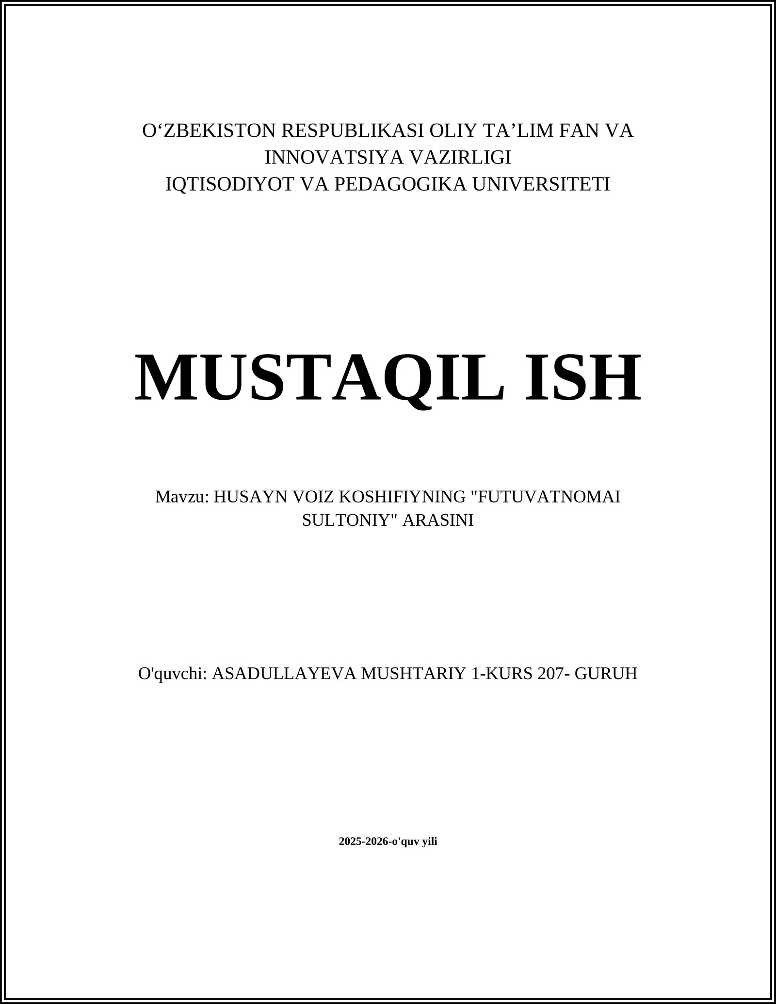 HUSAYN VOIZ KOSHIFIYNING "FUTUVATNOMAI SULTONIY"