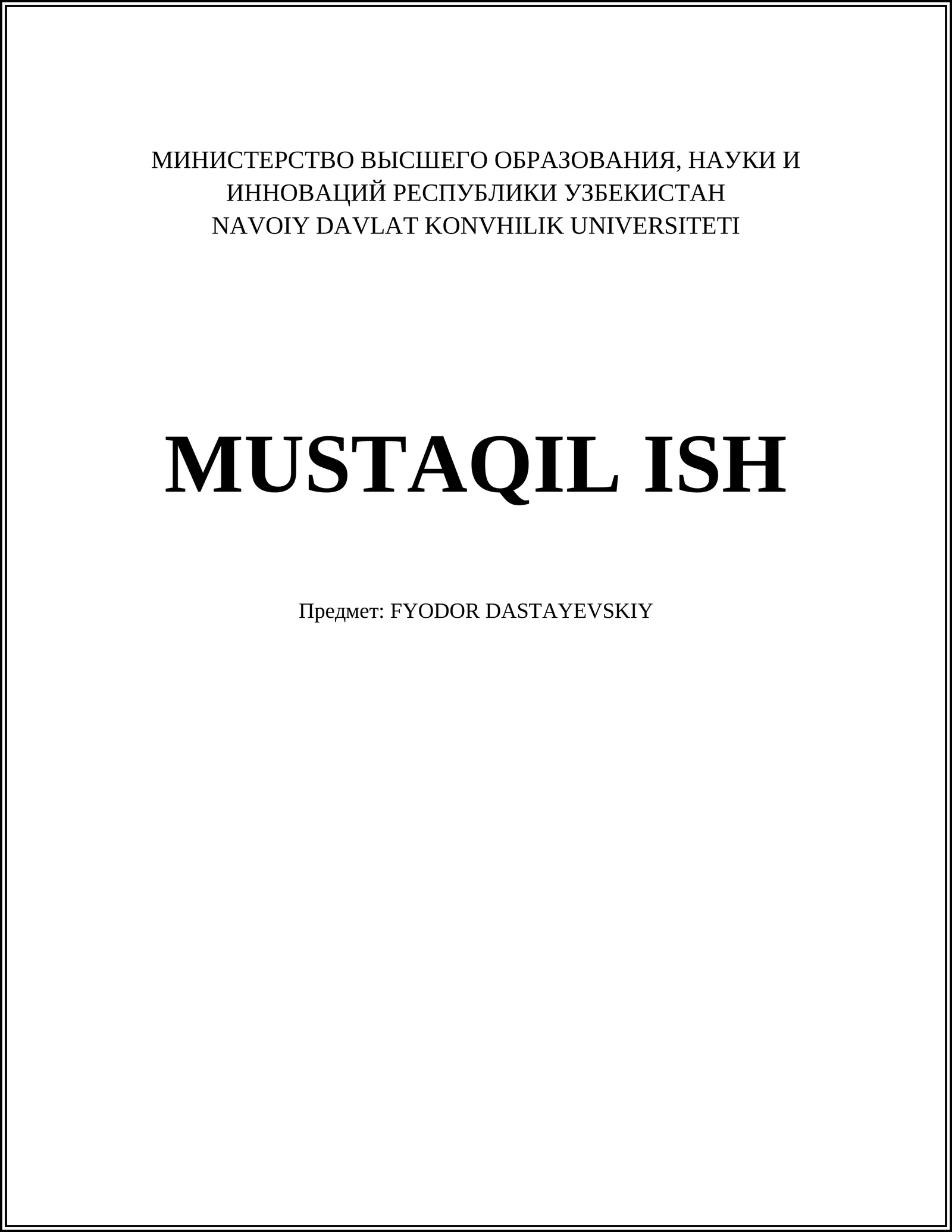 Предмет: FYODOR DASTAYEVSKIY