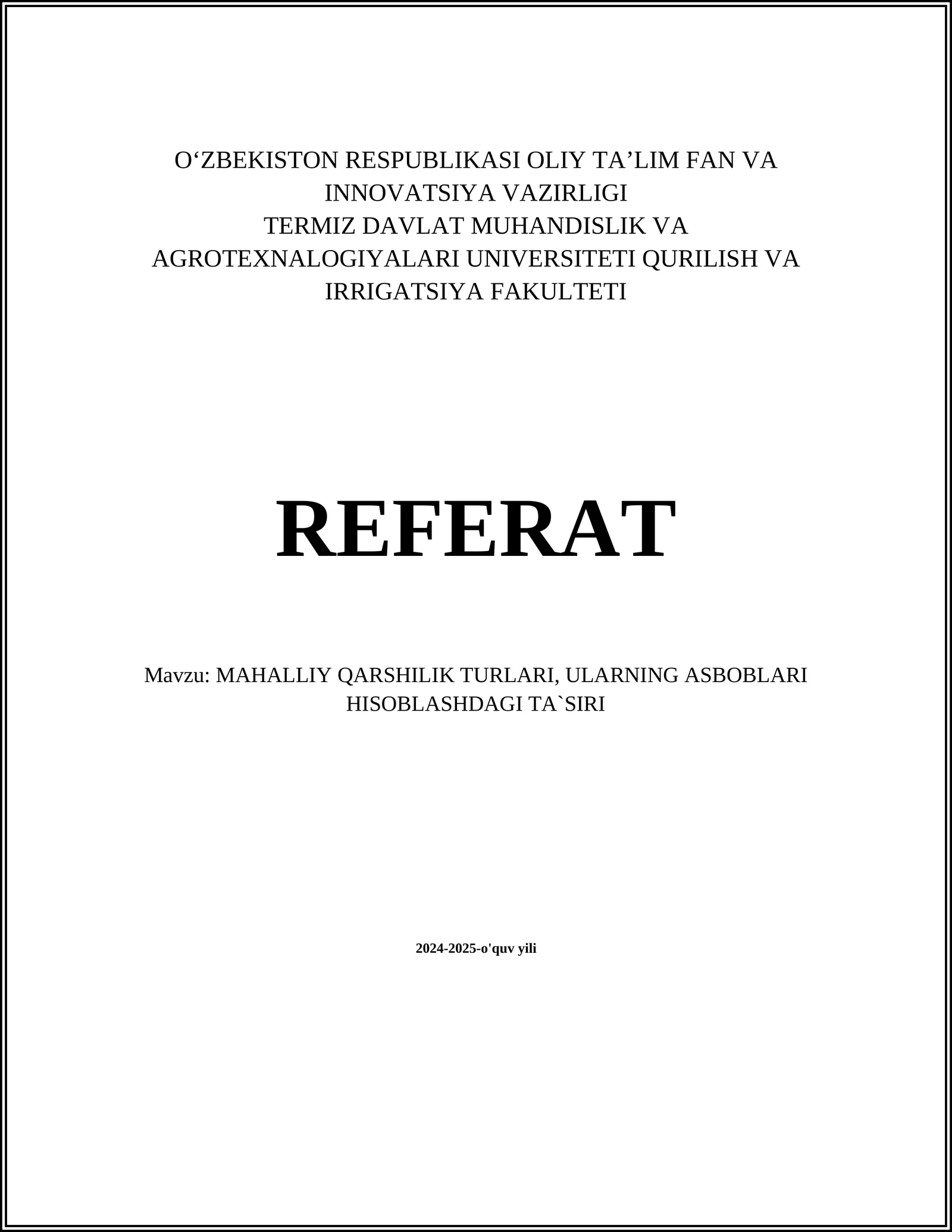 MAHALLIY QARSHILIK TURLARI