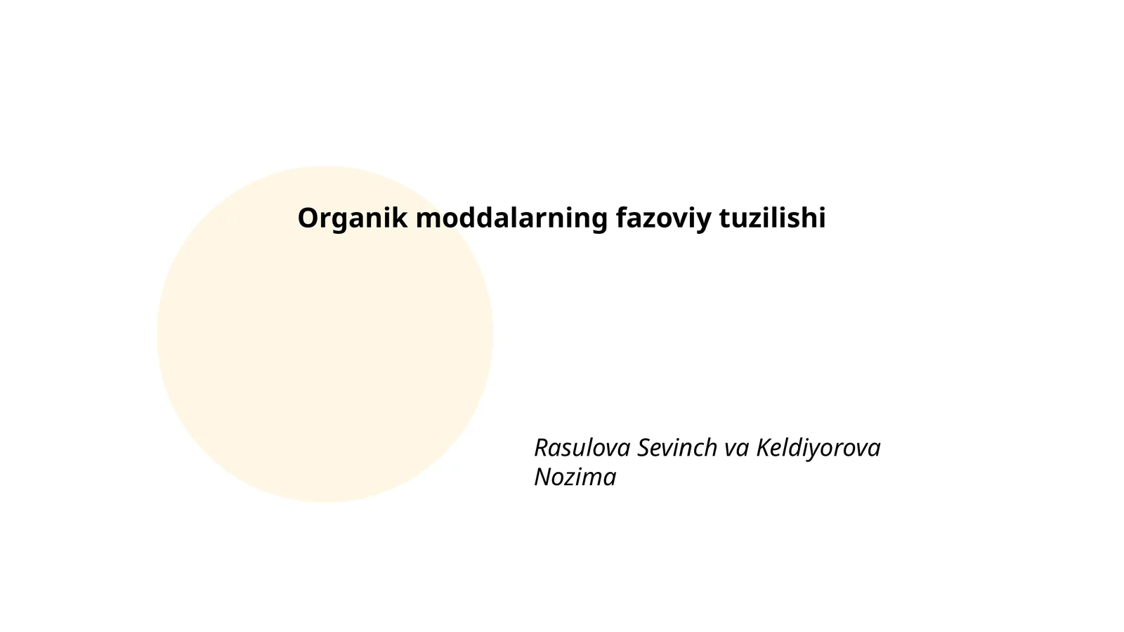 Organik moddalarning fazoviy tuzilishi