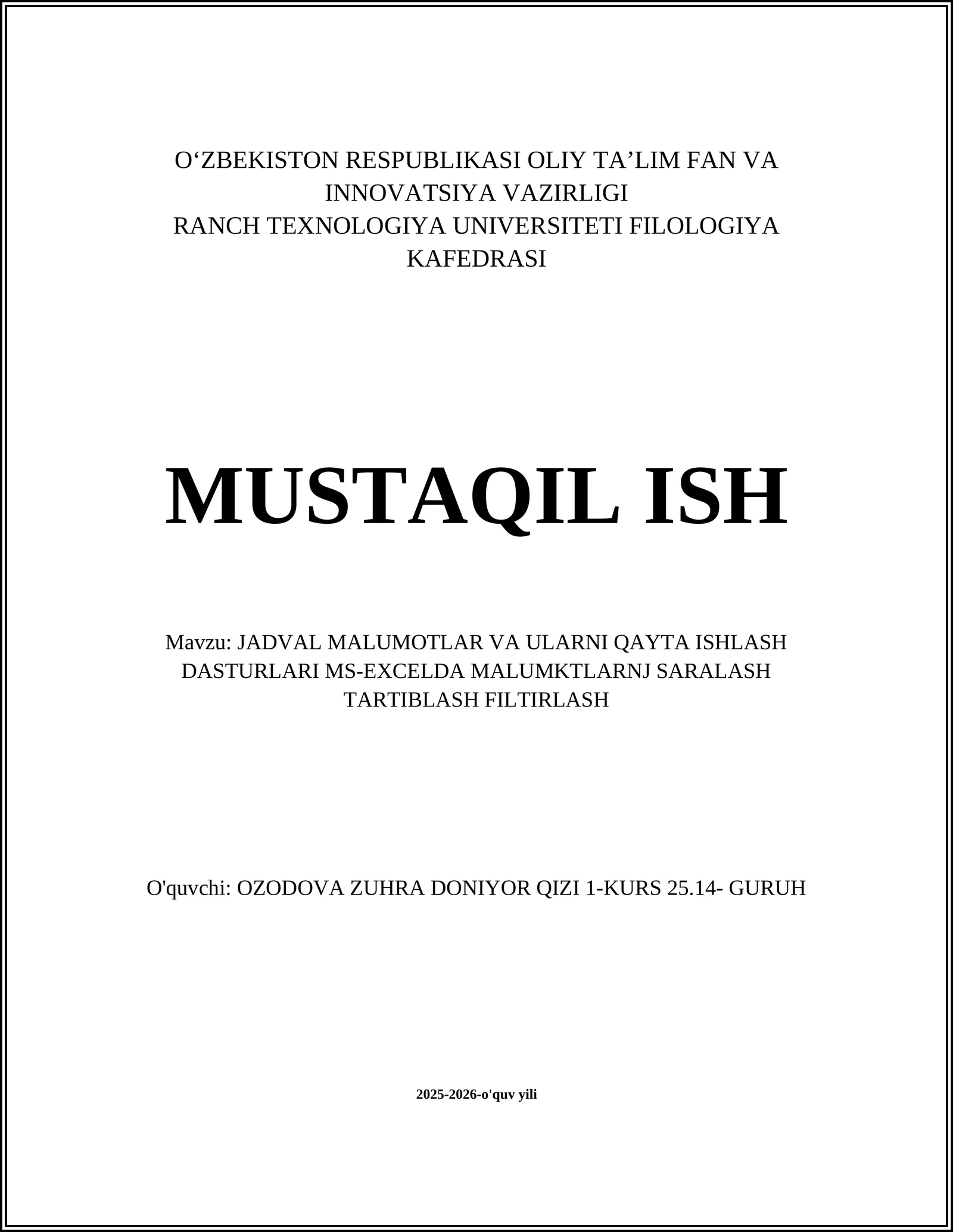 JADVAL MALUMOTLAR VA ULARNI QAYTA ISHLASH DASTURLARI MS-EXCELDA MALUMKTLARNJ SARALASH TARTIBLASH FILTIRLASH