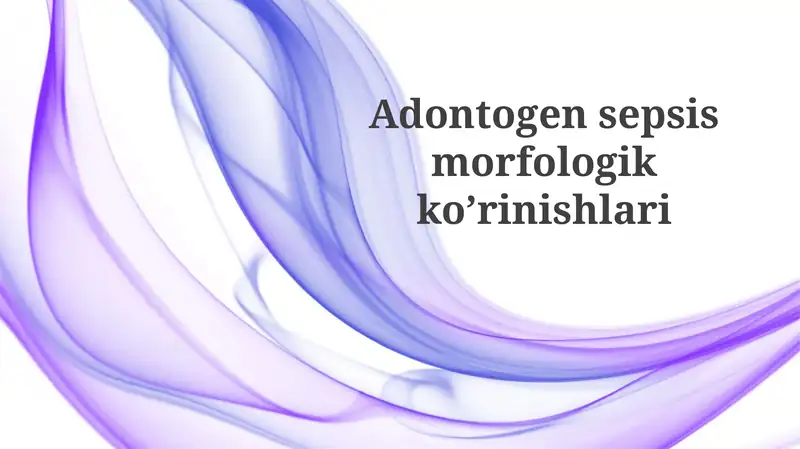 Adontogensepsismorfologikko’rinishlari