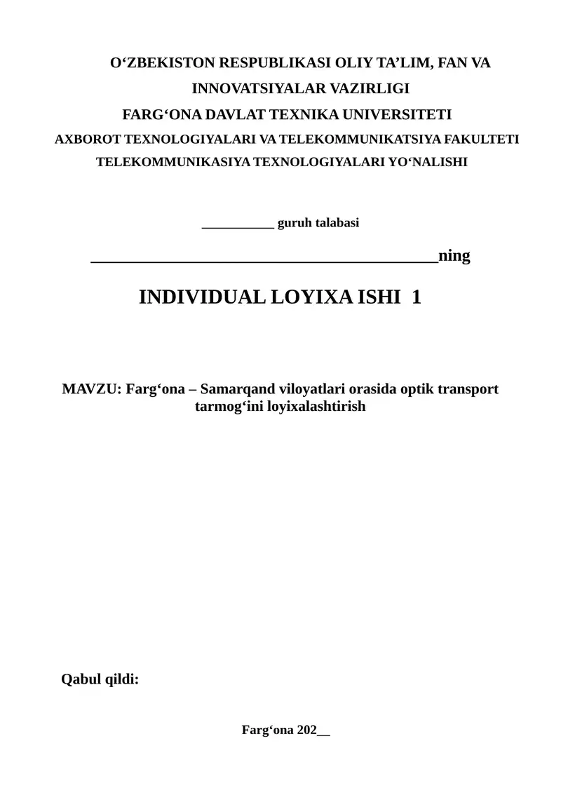 Farg‘ona – Samarqand viloyatlari orasida optik transport tarmog‘ini loyixalashtirish