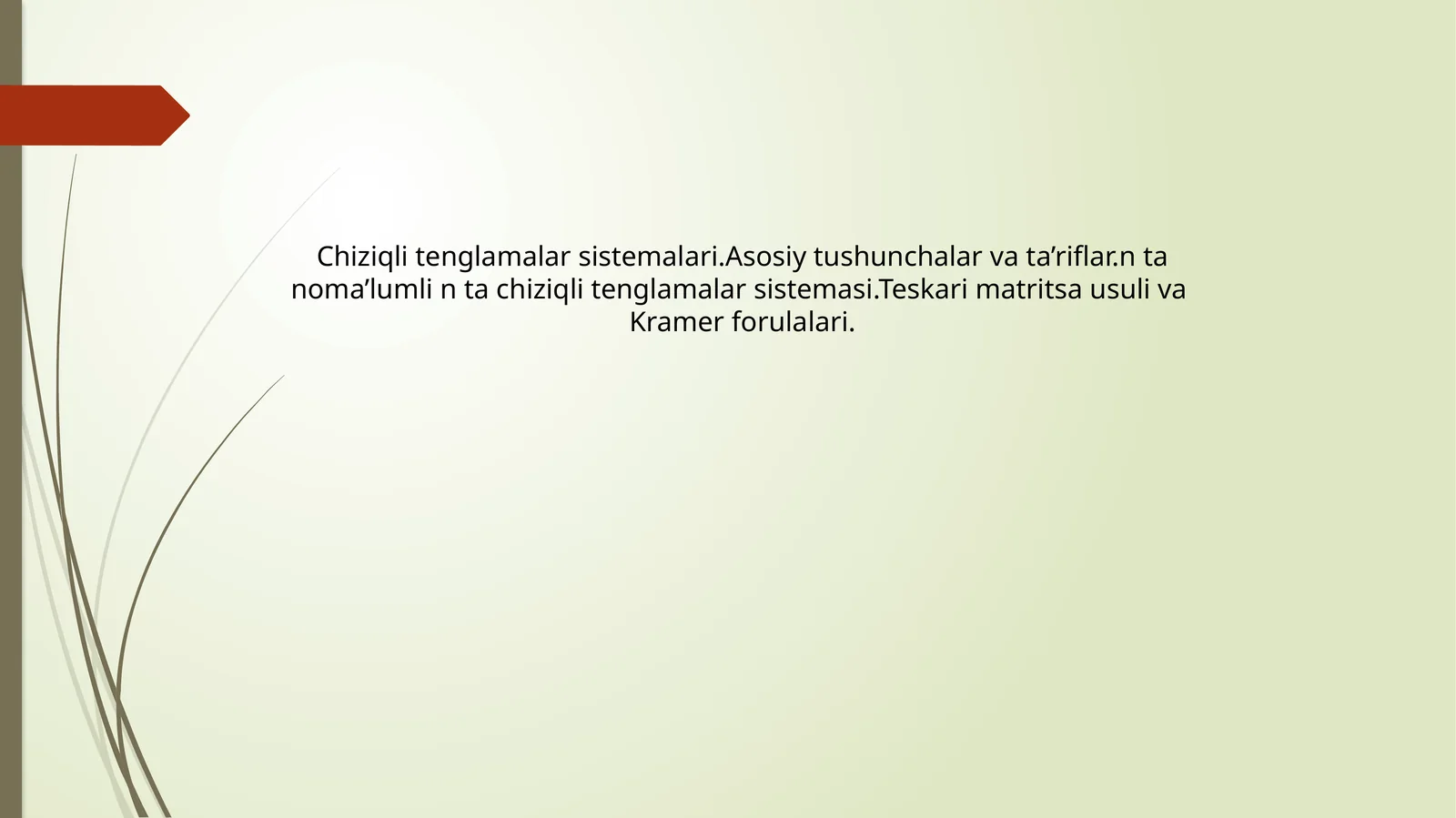 Chiziqli tenglamalar sistemalari