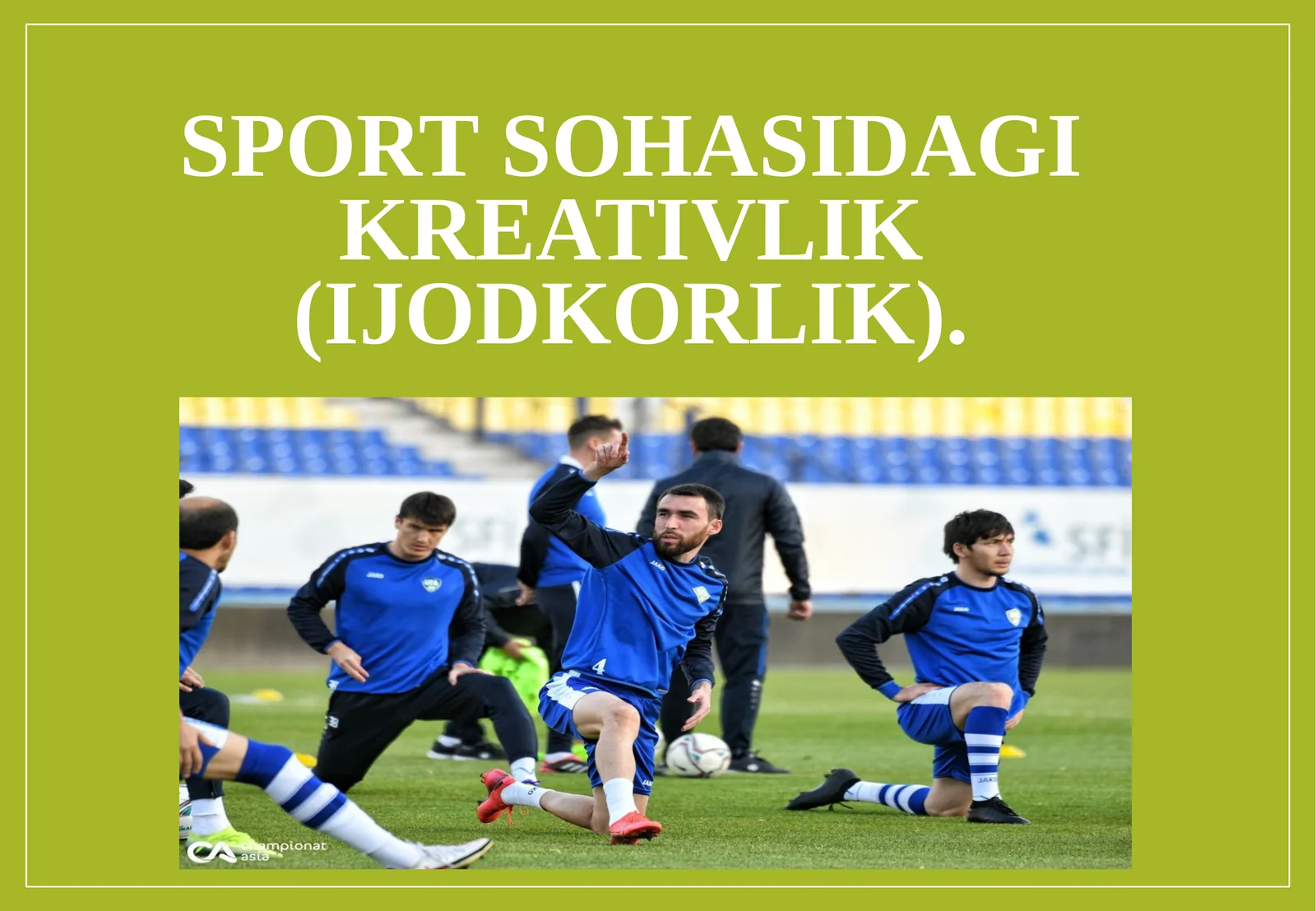 Sport sohasida kreativlik (ijodkorlik)