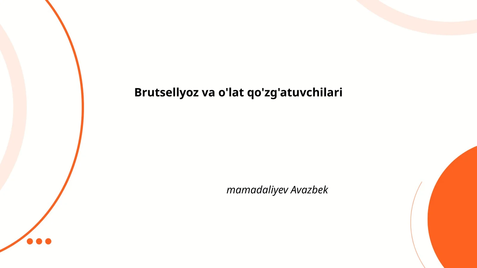 Brutsellyoz va o'lat qo'zg'atuvchilari