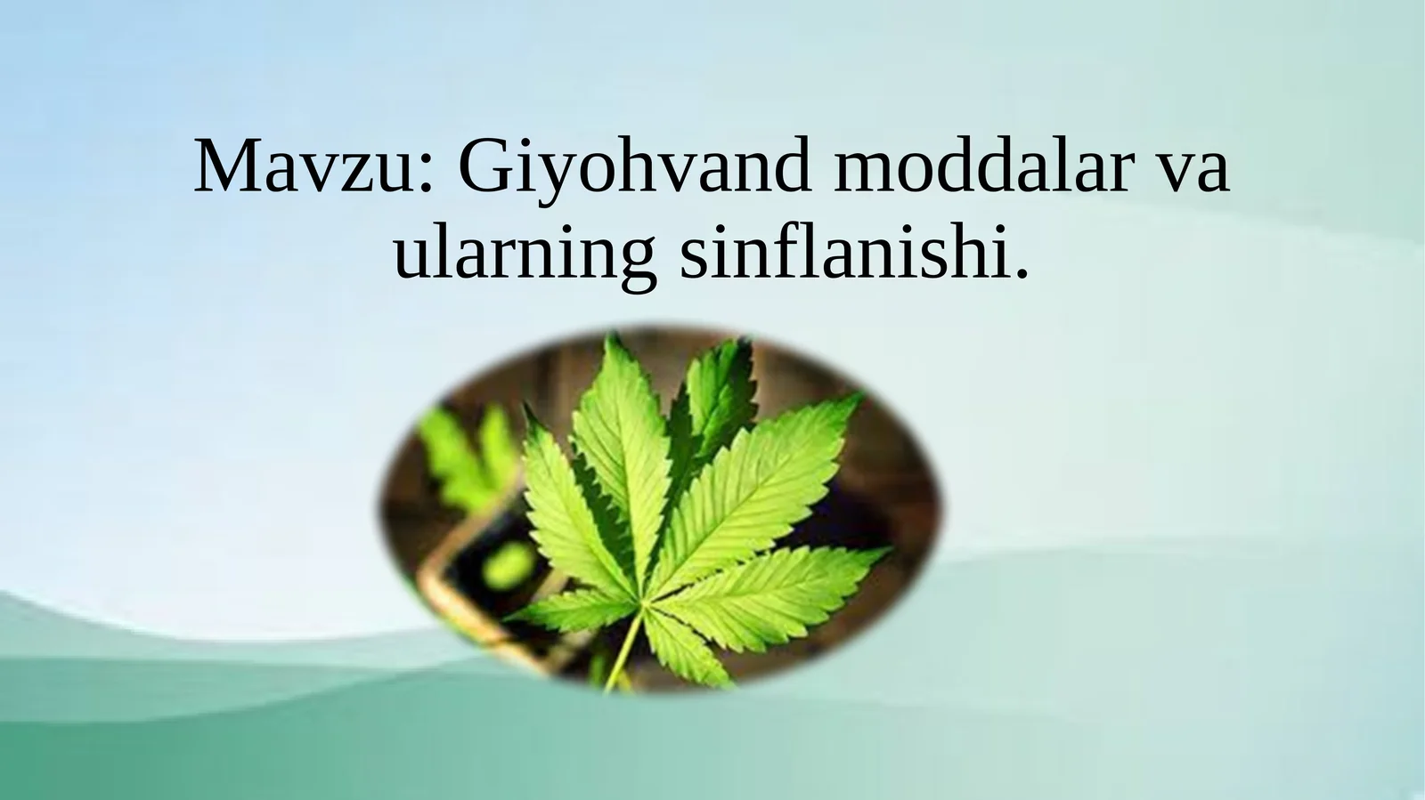 Giyohvandlik va ularning inflanishi