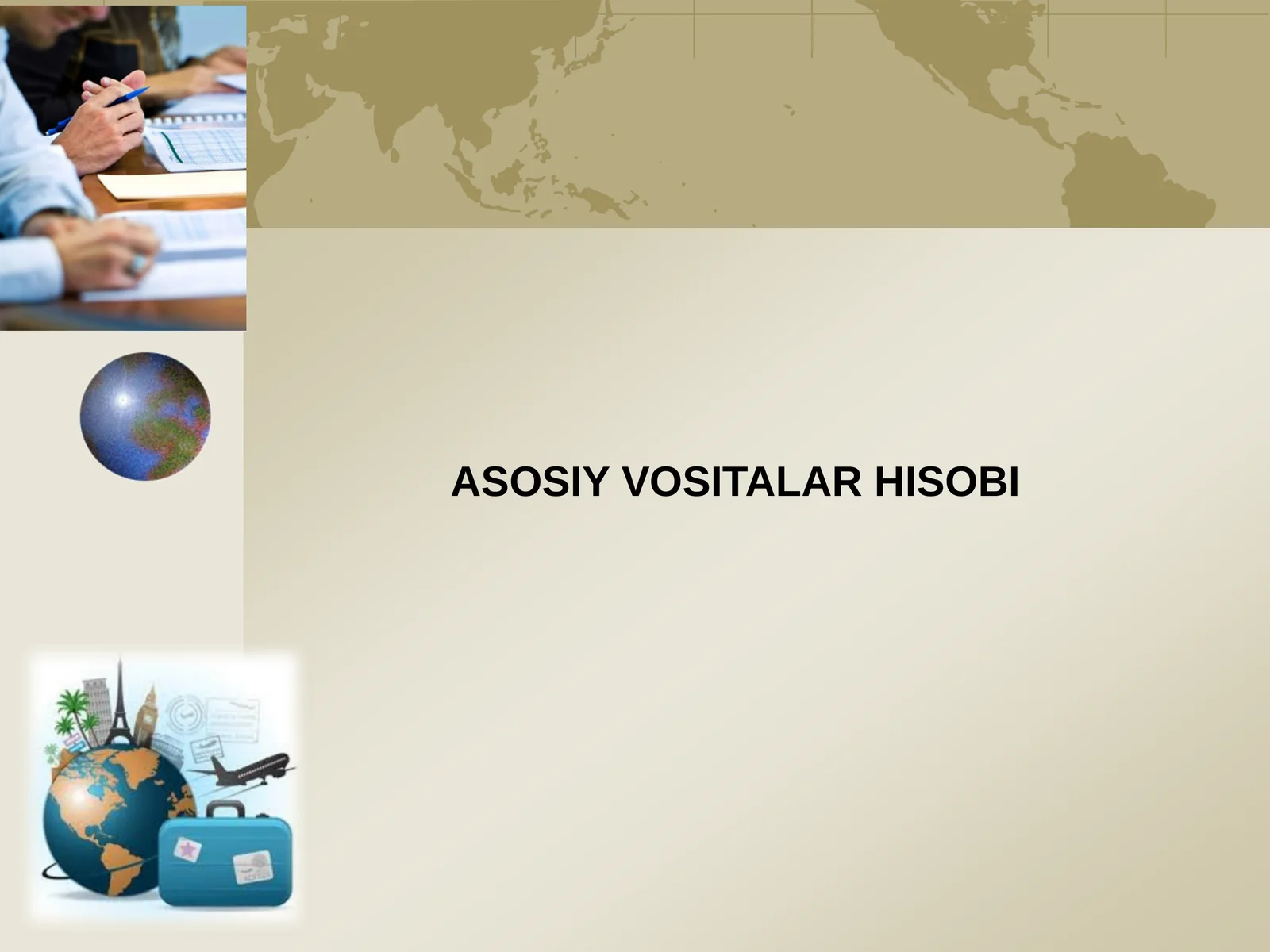ASOSIY VOSITALAR HISOBI