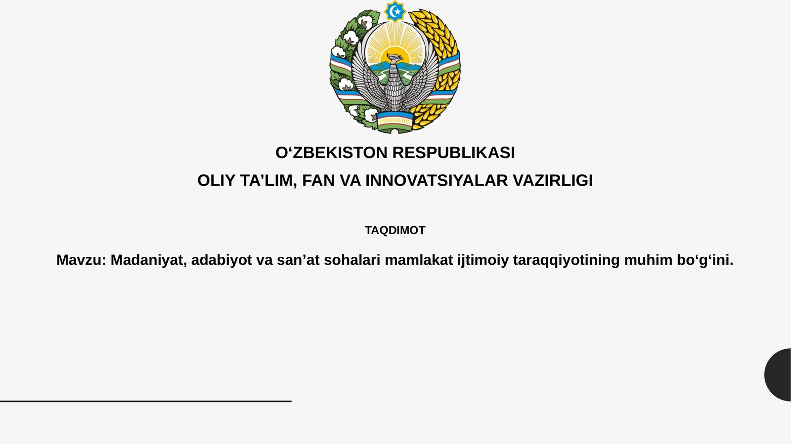 Madaniyat,adabiyotvasan’atsohalarimamlakatijtimoiytaraqqiyotiningmuhimbo‘g‘ini