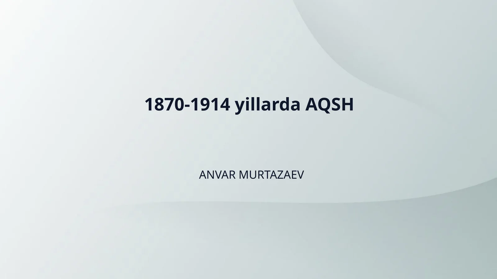 1870-1914 yillarda AQSH