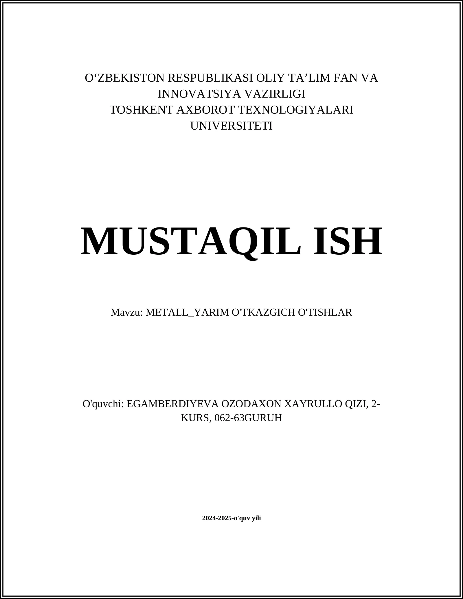 METALL_YARIM O'TKAZGICH O'TISHLAR