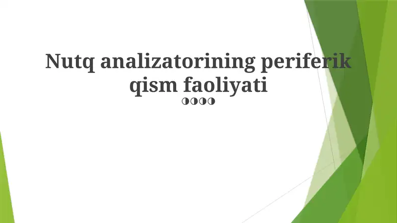 Nutq analizatorining periferik qism faoliyati