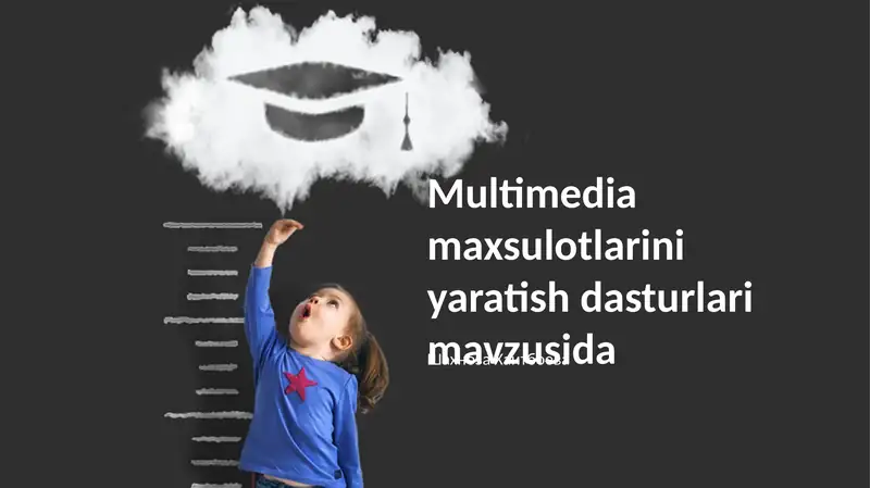 Multimedia maxsulotlarini yaratish dasturlari mavzusida