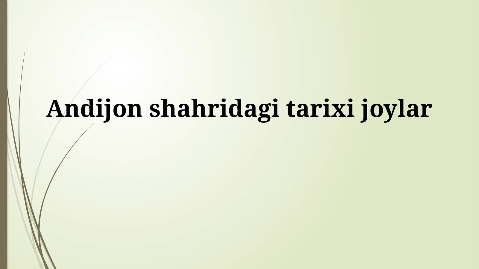 Andijon shahridagi tarixiy joylar