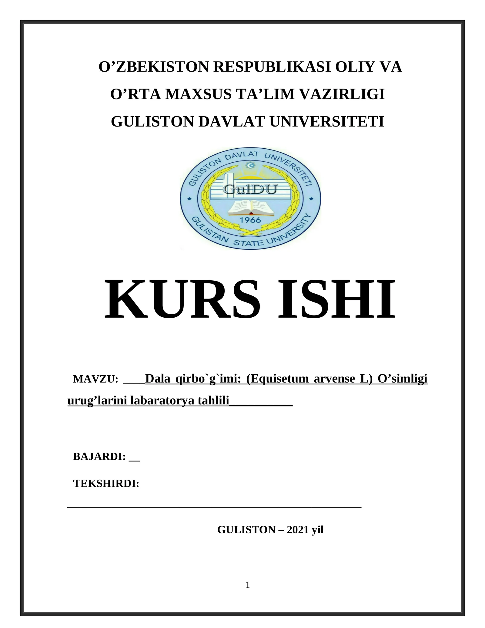 Dala qirbo`g`imi: (Equisetum arvense L) O’simligi urug’larini labaratorya tahlili