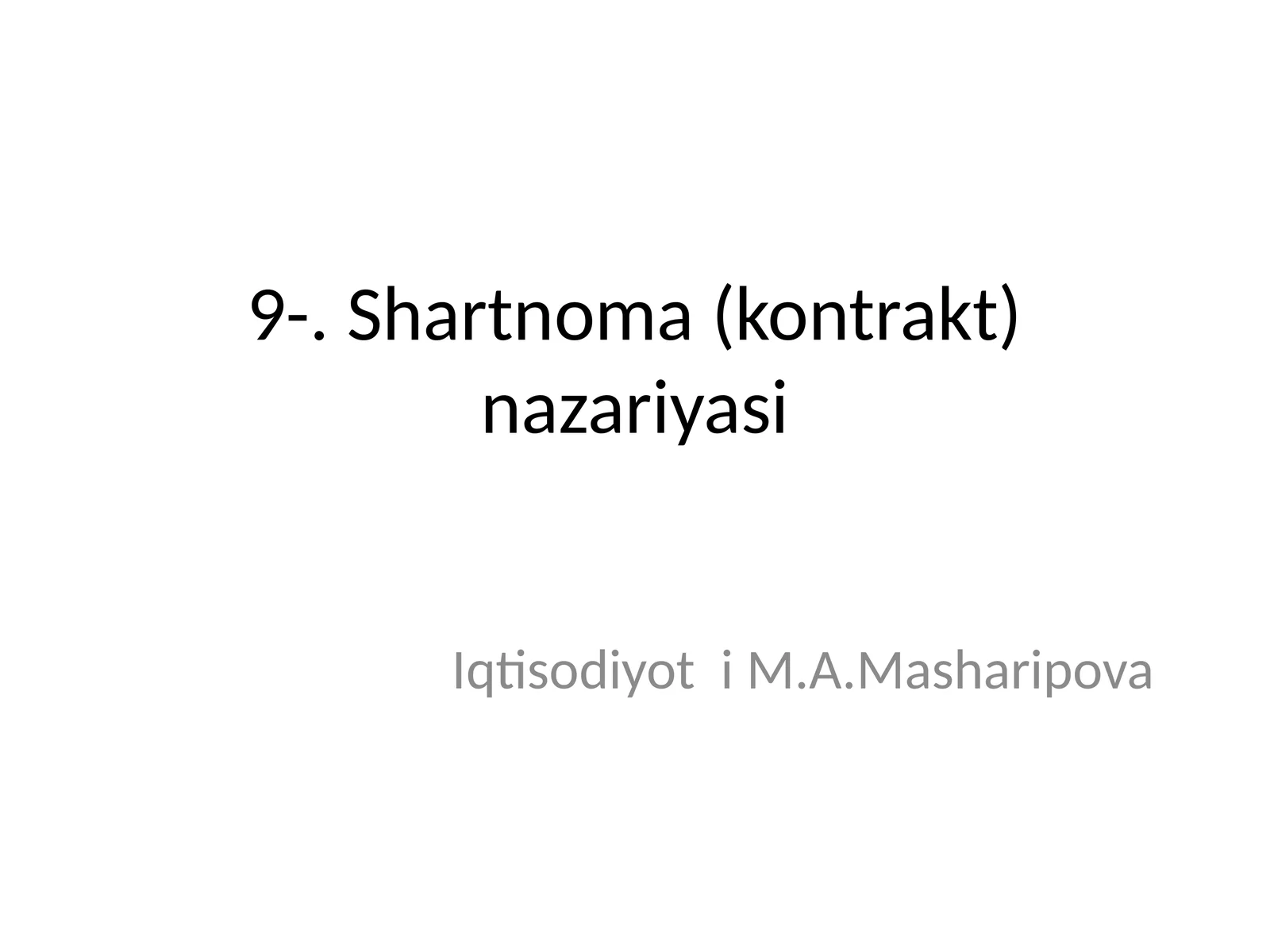 Shartnоma (kontrakt) nazariyasi