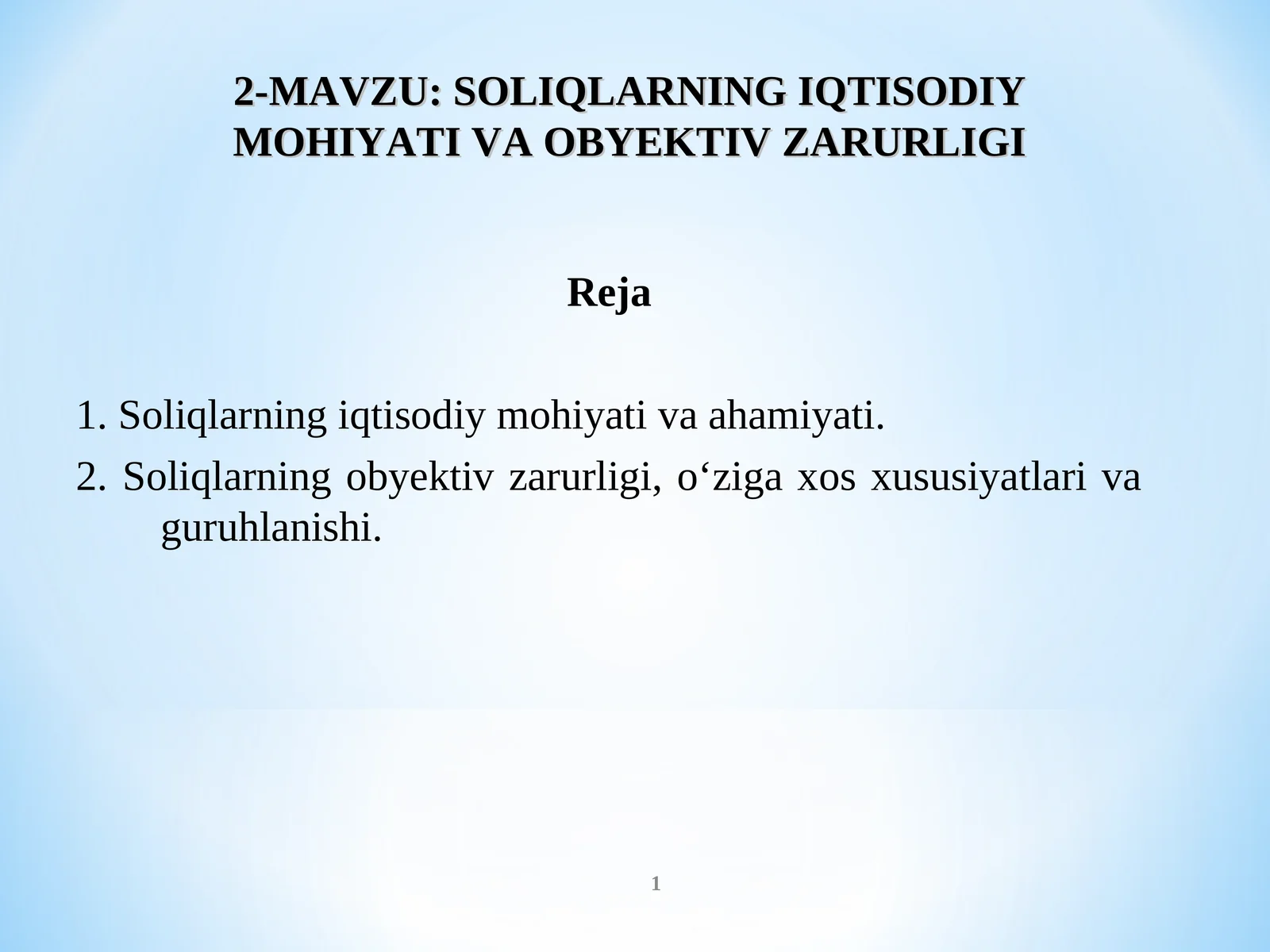 SOLIQLARNING IQTISODIY MOHIYATI VA OBYEKTIV ZARURLIGI