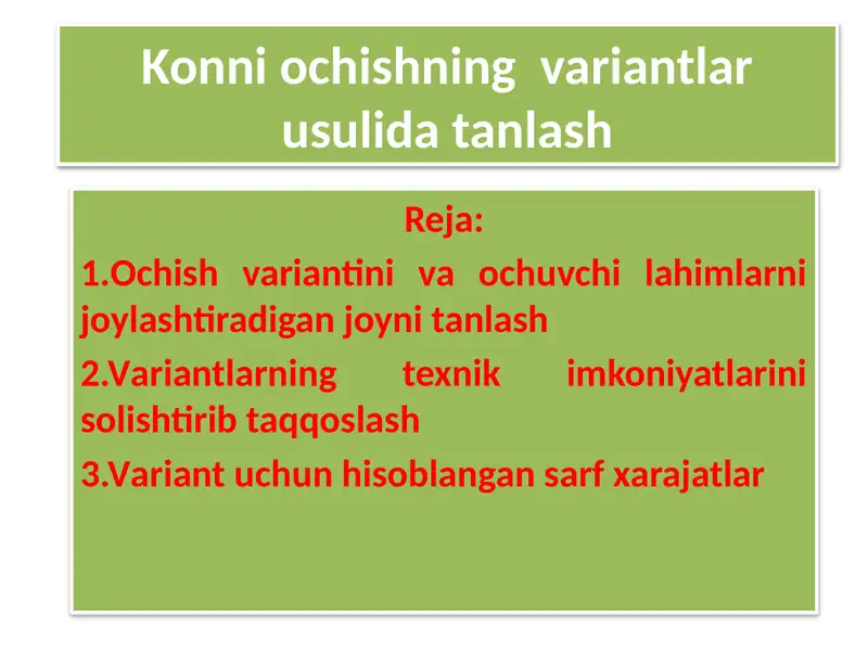 Konni ochishning variantlar usuli