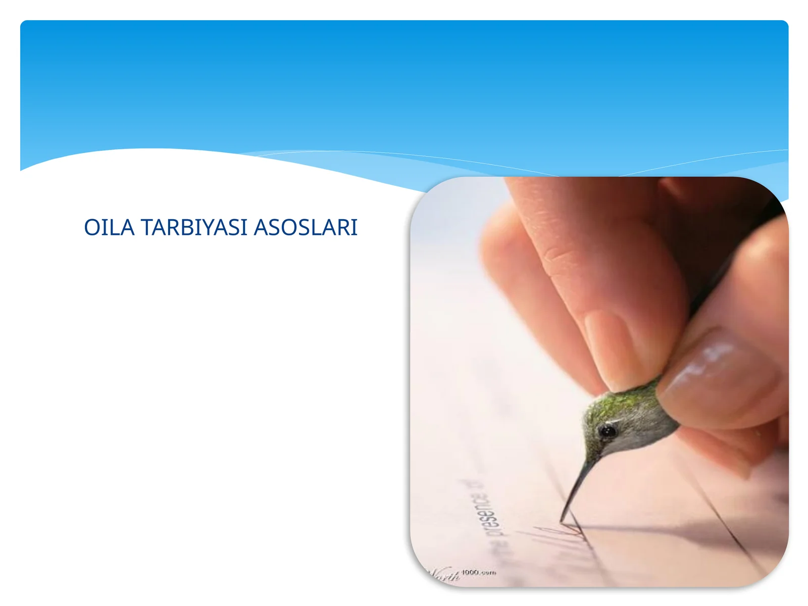 OILA TARBIYASI ASOSLARI