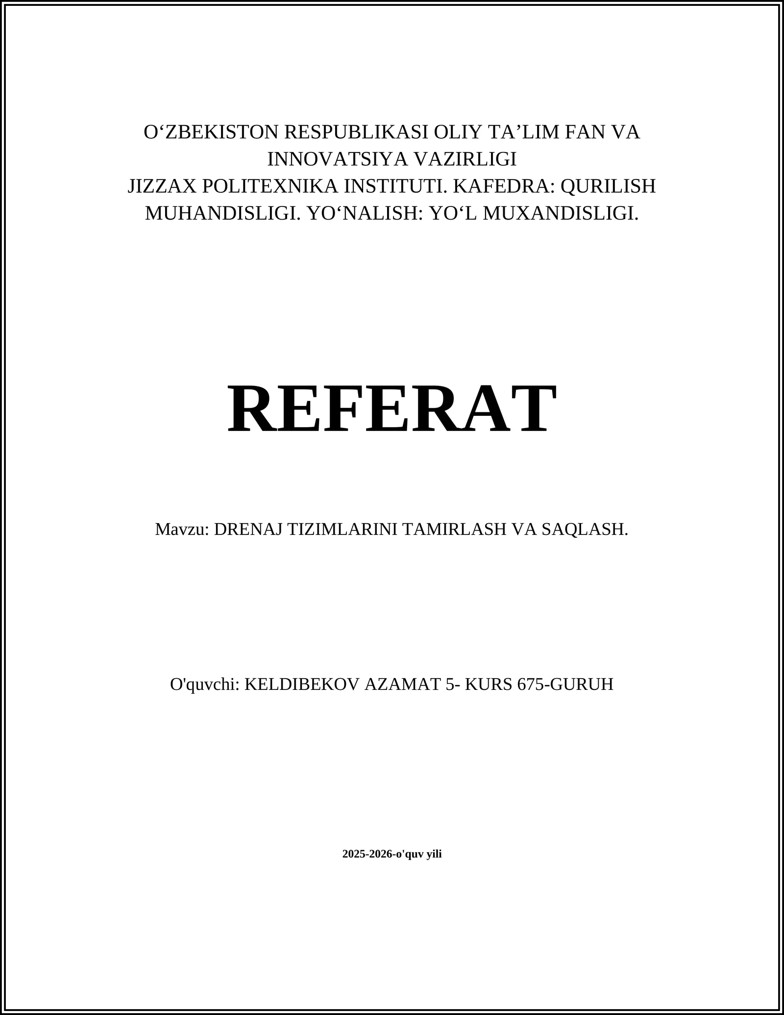 DRENAJ TIZIMLARINI TAMIRLASH VA SAQLASH