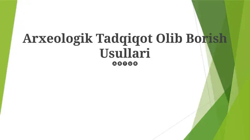 Arxeologik Tadqiqot Olib Borish Usullari