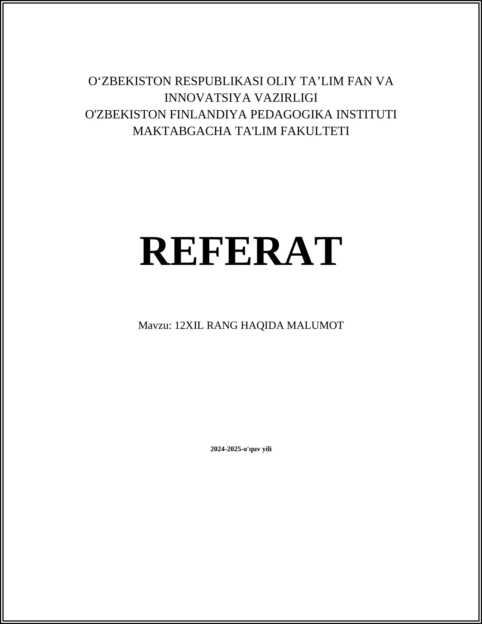 12-Xil rang haqida malumot