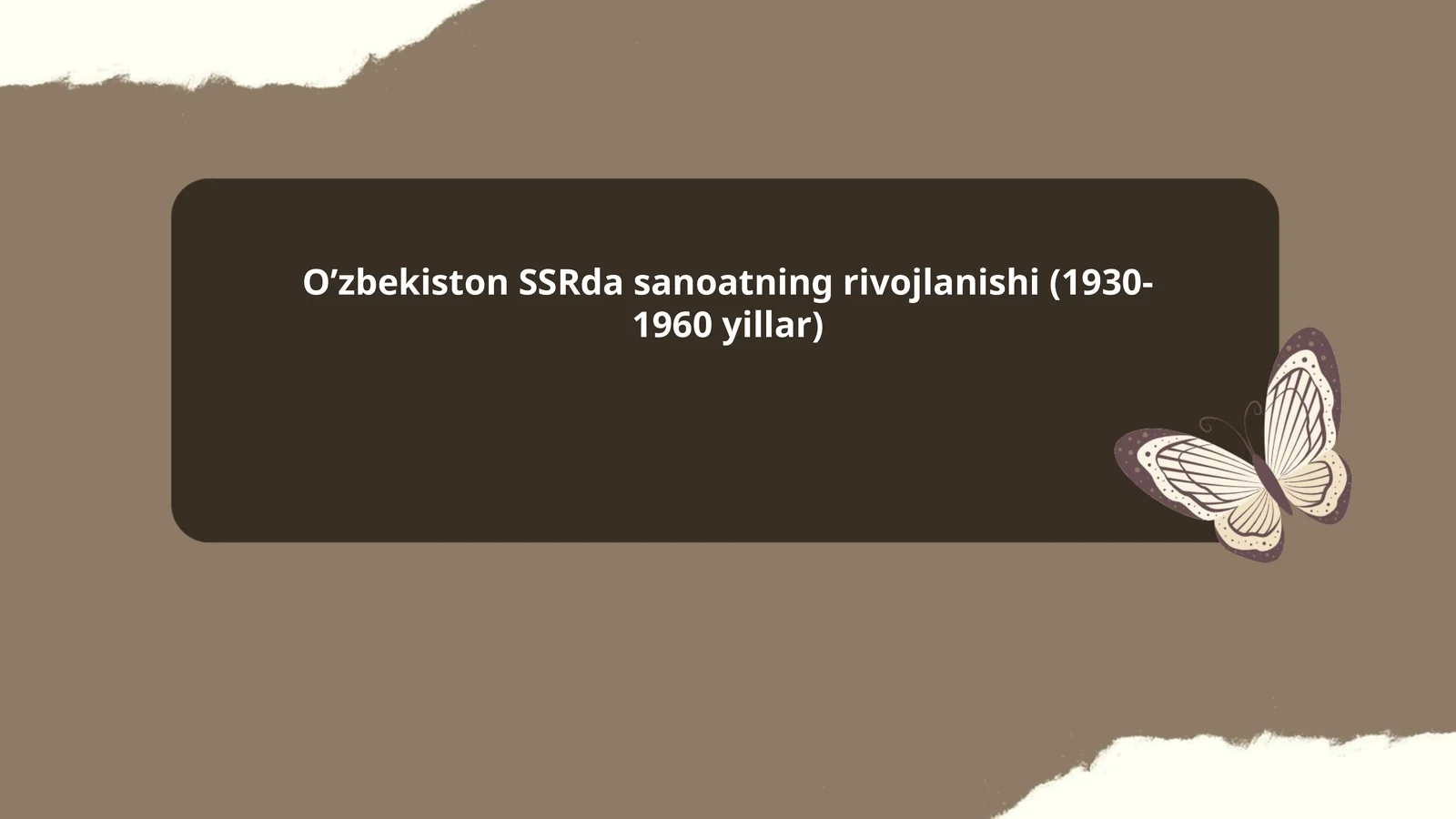 O’zbekiston SSRda sanoatning rivojlanishi (1930-1960 yillar)