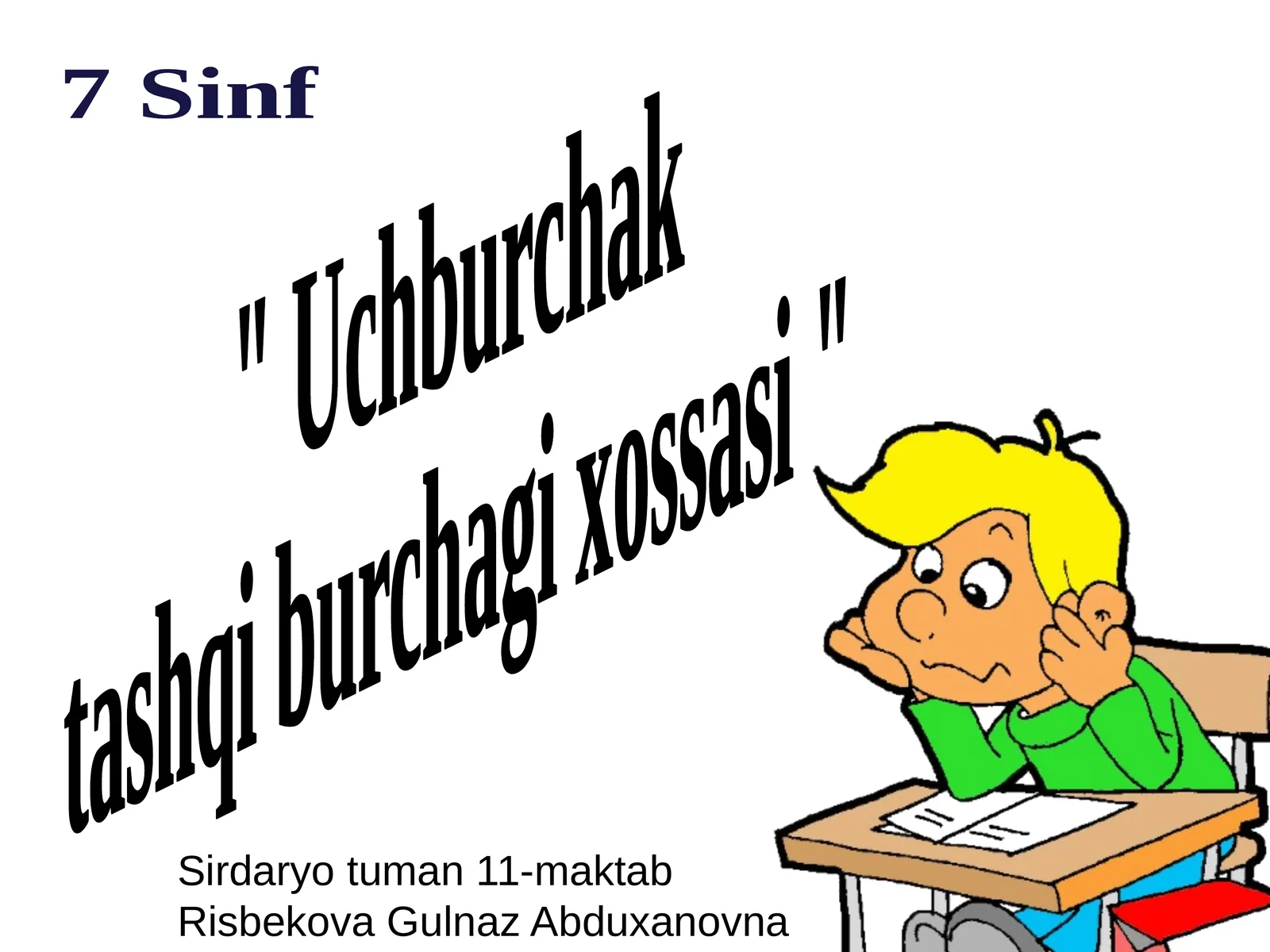 Uchburchak  tashqi burchagi xossasi