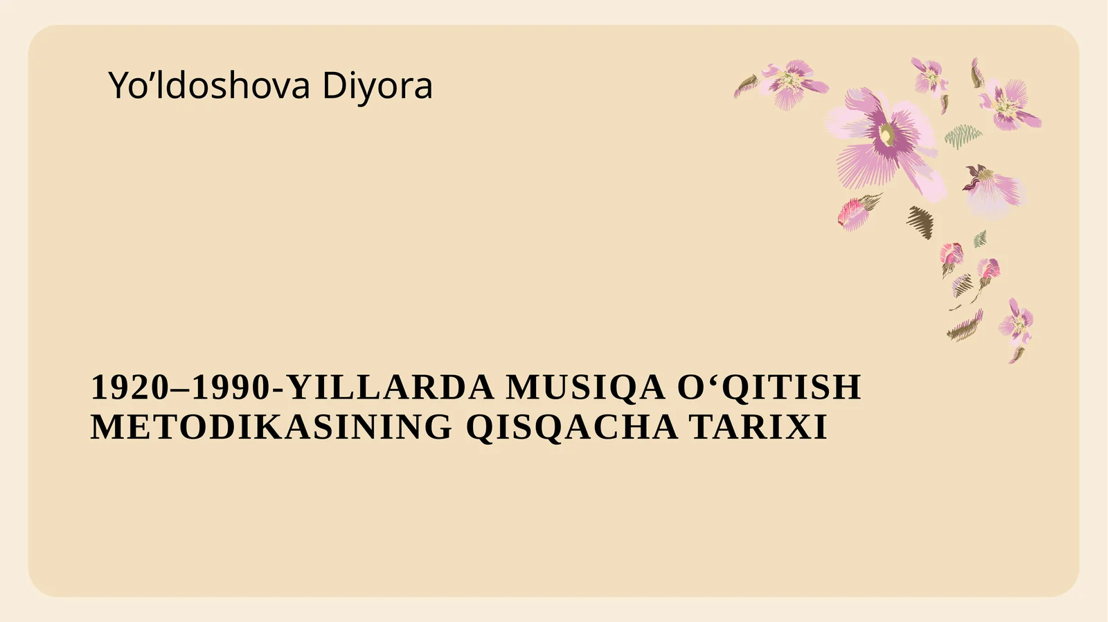 1920–1990-YILLARDA MUSIQA O‘QITISHMETODIKASINING QISQACHA TARIXI