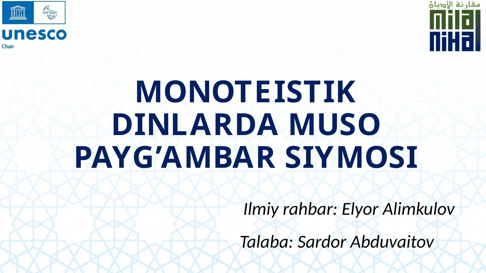 MONOTEISTIK DINLARDA MUSO PAYG’AMBAR SIYMOSI