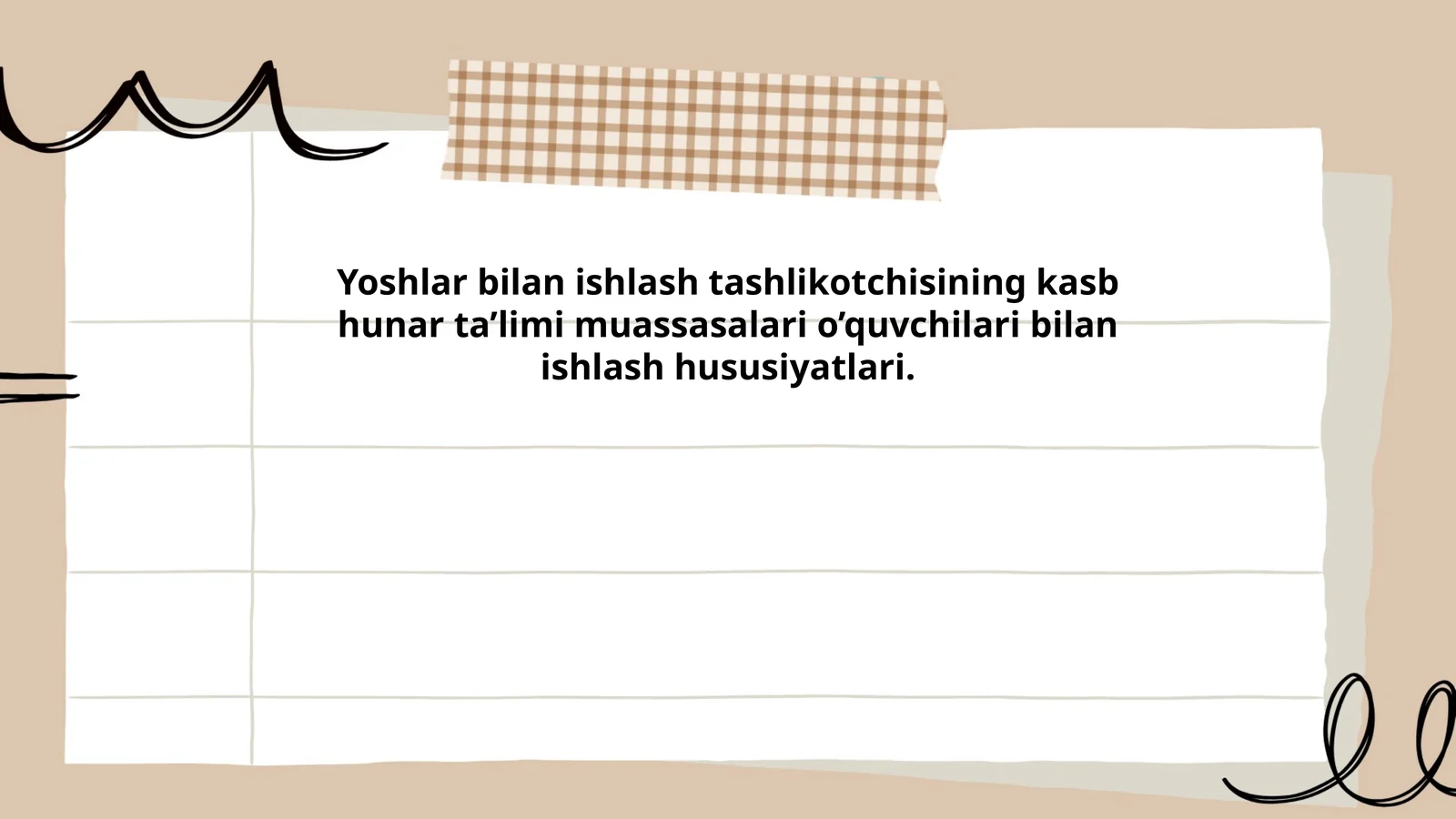 Reja: Yoshlar bilan ishlash tashlikotchisining kasb hunar ta’limi muassasalari o’quvchilari bilan ishlash hususiyatlari