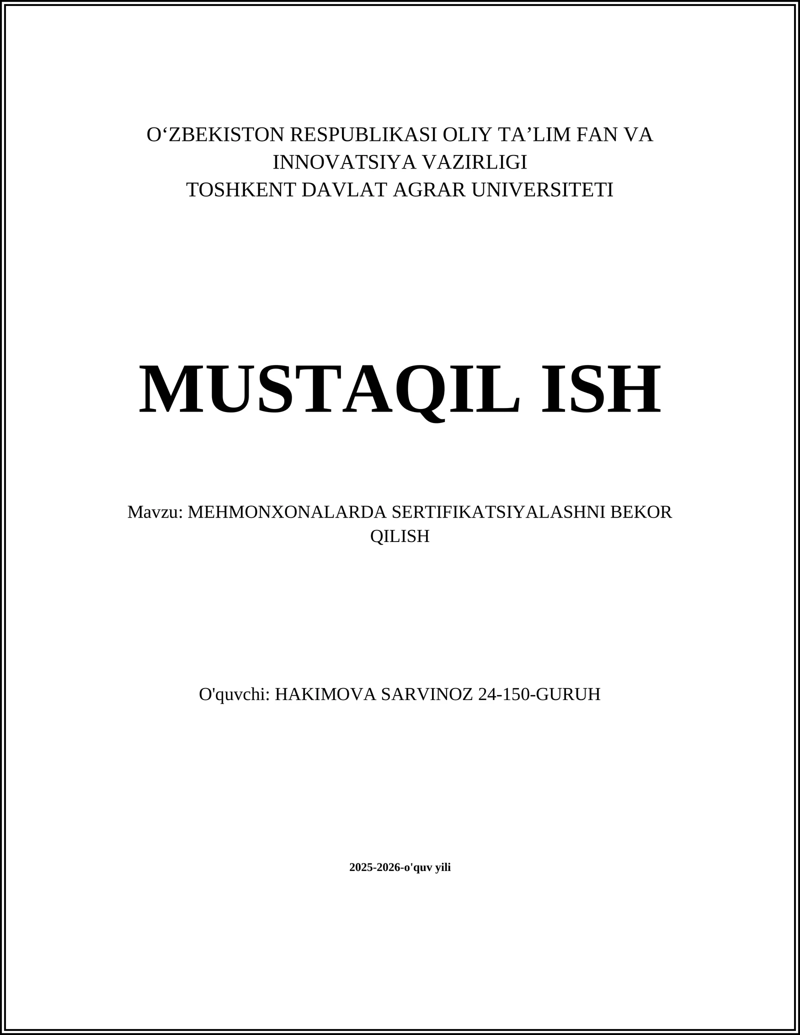 MEHMONXONALARDA SERTIFIKATSIYALASHNI BEKOR QILISH