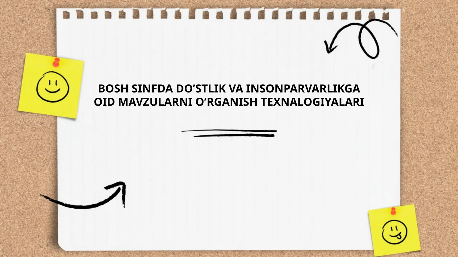 BOSH SINFDA DO’STLIK VA INSONPARVARLIKGA OID MAVZULARNI O’RGANISH TEXNALOGIYALARI