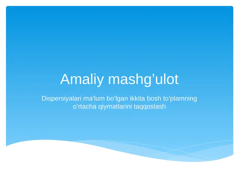 Dispersiyalari ma’lum bo’lgan
