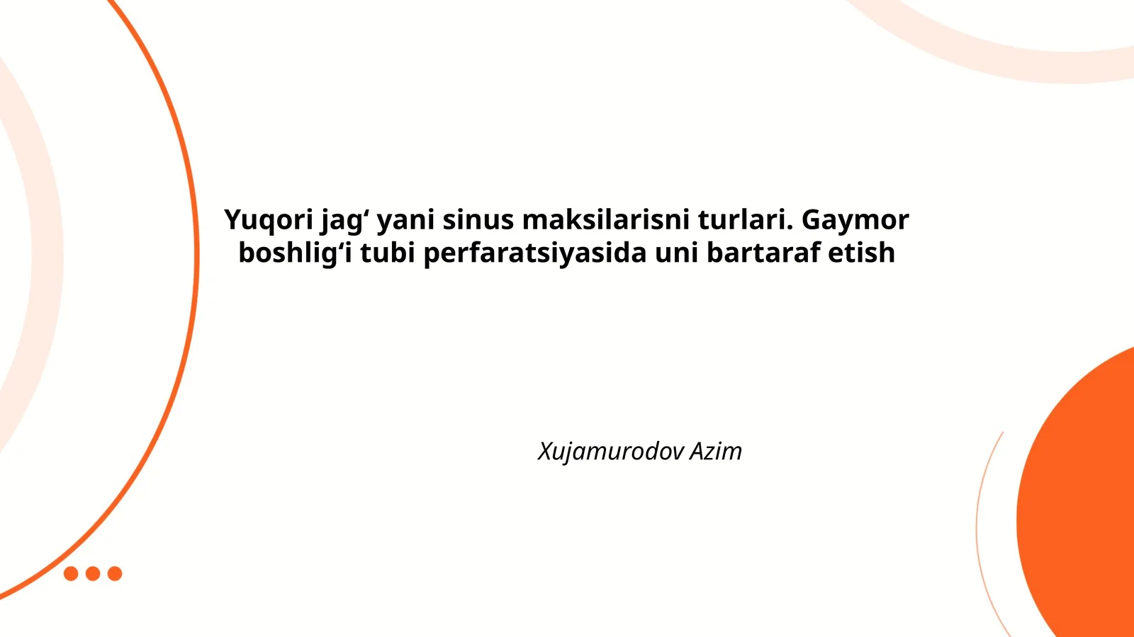 Yuqori jagʻ yani sinus maksilarisni turlari