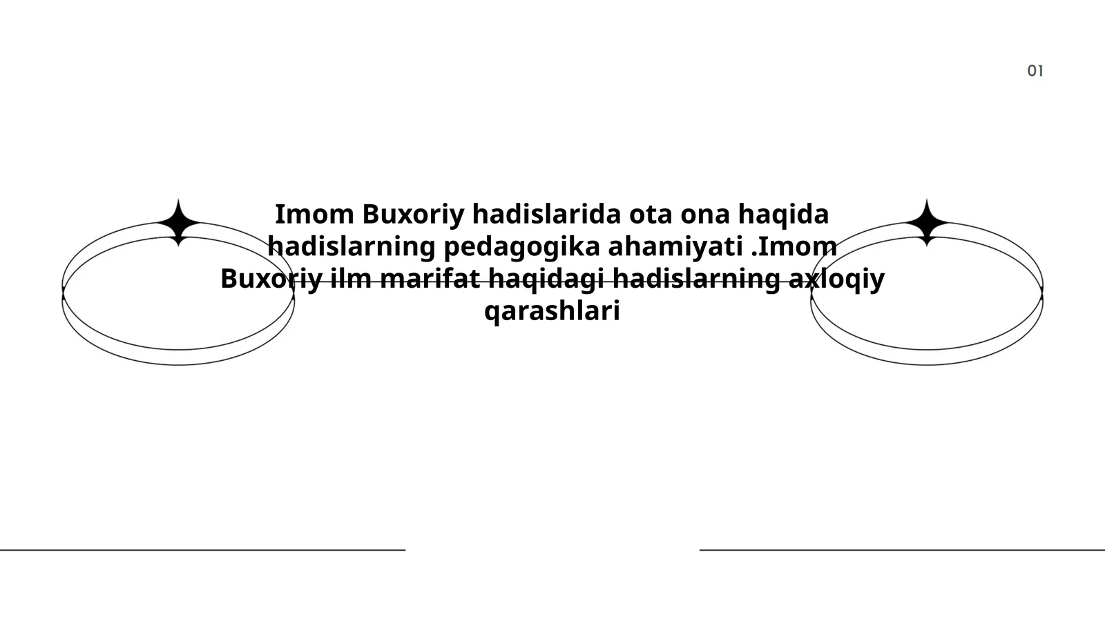Imom Buxoriy hadislarida ota-ona hurmatining ta’limiy ahamiyati
