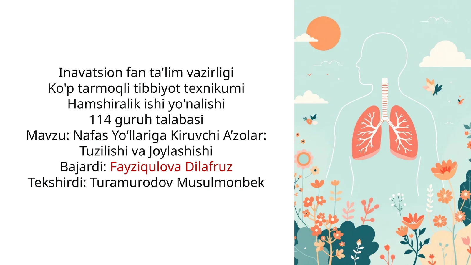 Nafas Yo‘llariga Kiruvchi A’zolar: Tuzilishi va Joylashishi