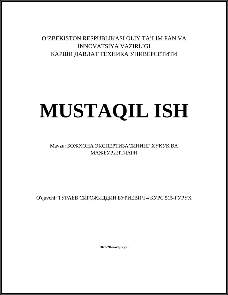 БОЖХОНА ЭКСПЕРТИЗАСИНИНГ ХУКУК ВА МАЖБУРИЯТЛАРИ