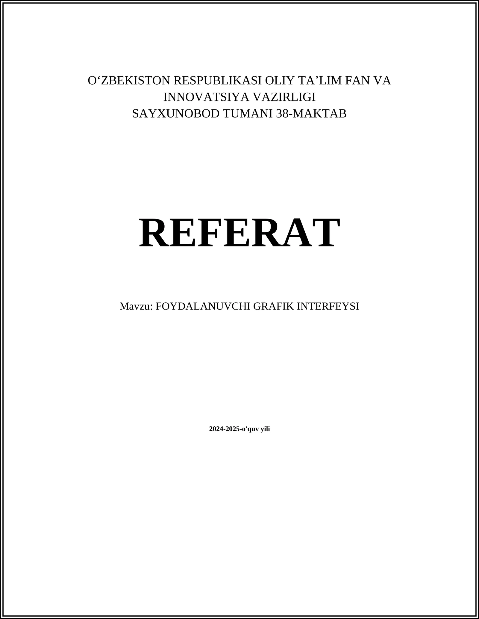 FOYDALANUVCHI GRAFIK INTERFEYSI