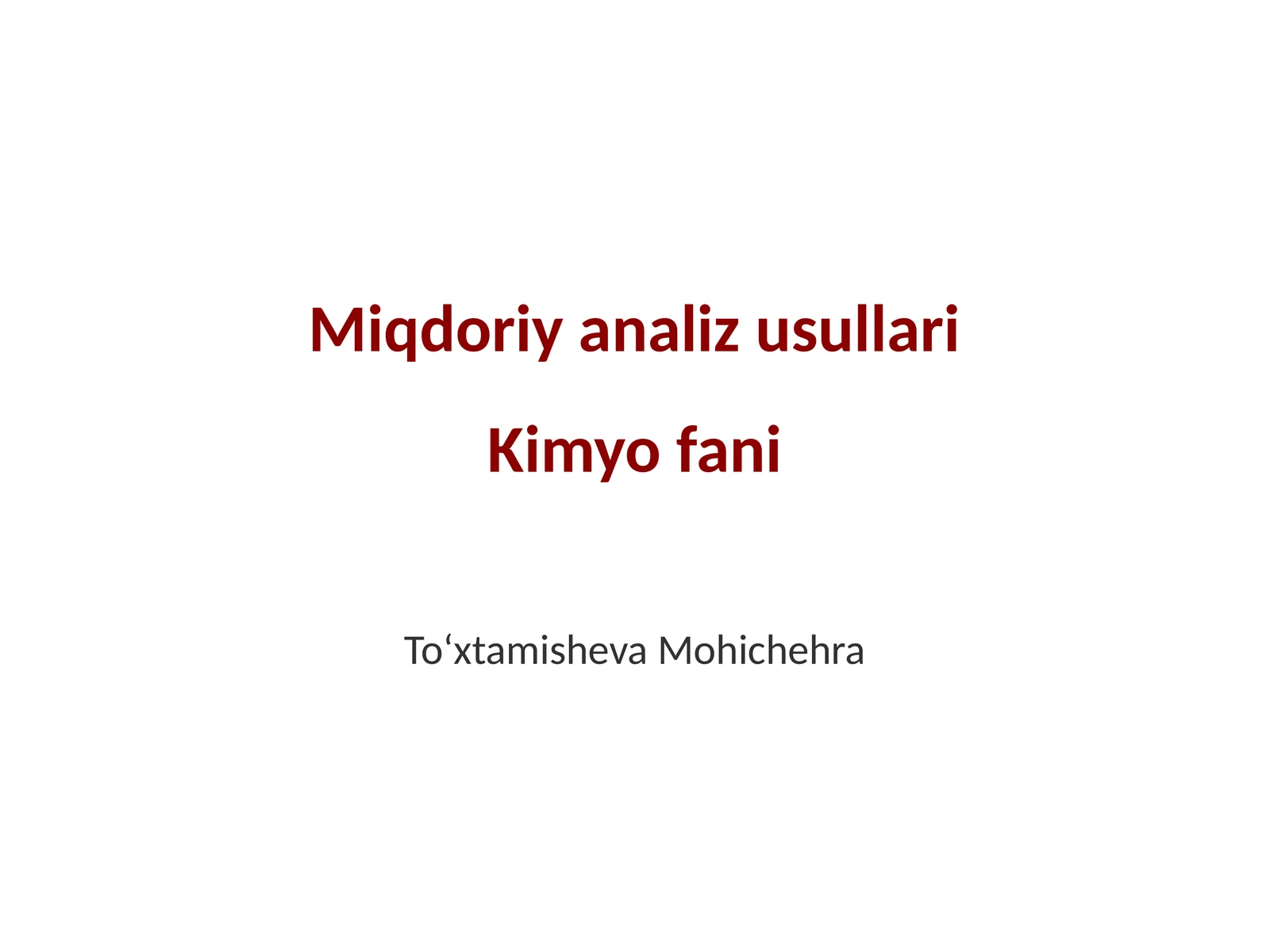 Miqdoriy analiz usullari Kimyo fani