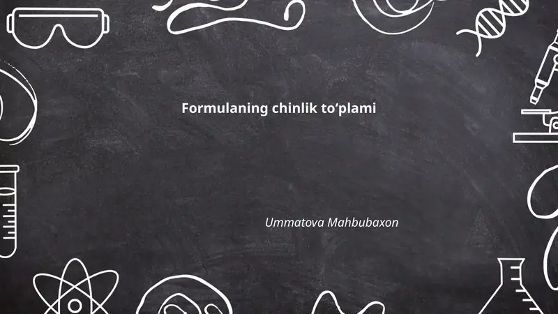 Formulaning chinlik toʻplami