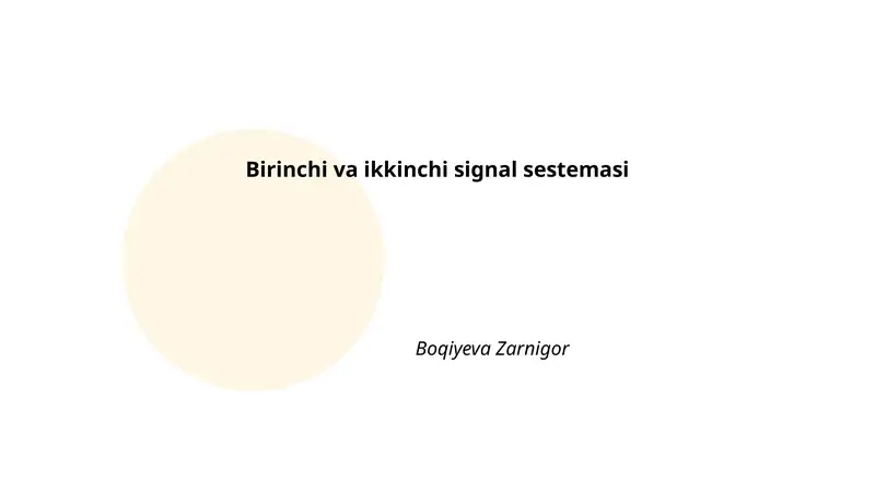 Birinchi va ikkinchi signal sestemasi