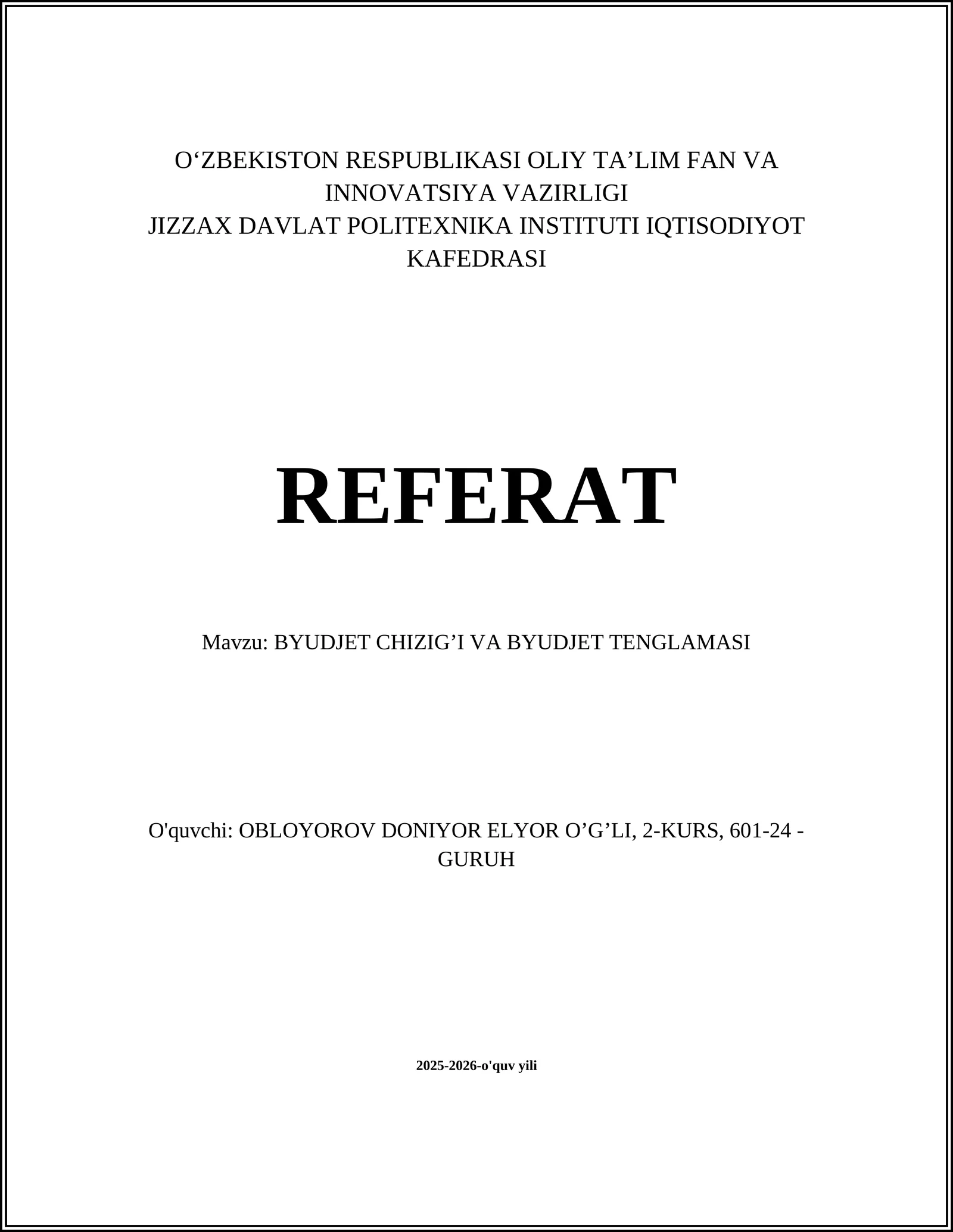 BYUDJET CHIZIG’I VA BYUDJET TENGLAMASI