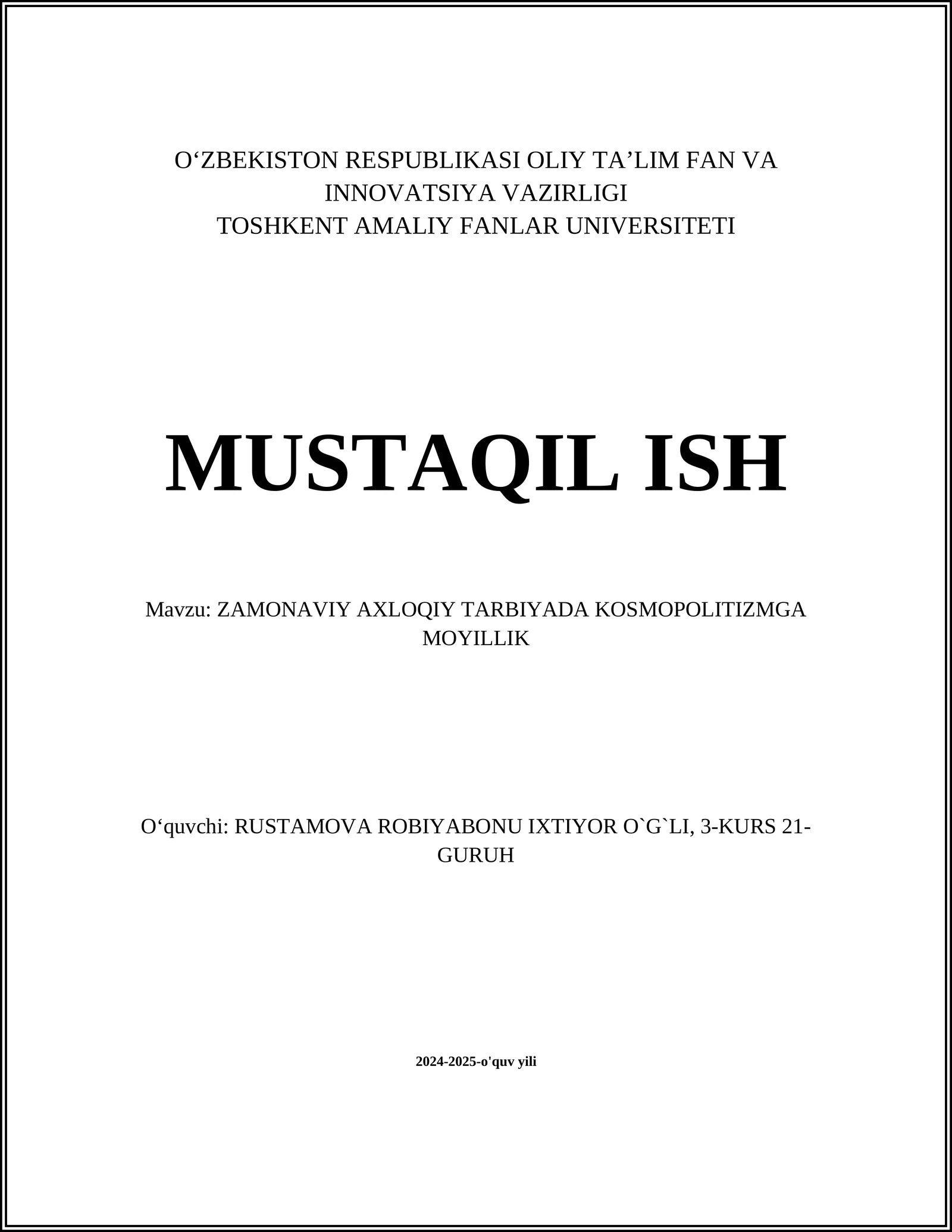 ZAMONAVIY AXLOQIY TARBIYADA KOSMOPOLITIZMGA MOYILLIK